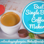 Best Single Brew Coffee Makers